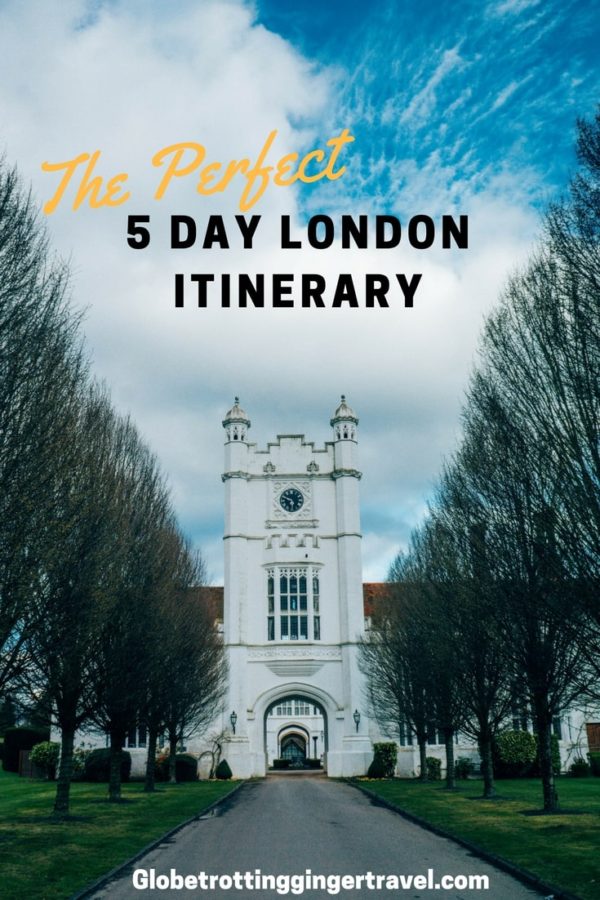 Things to do in London 5 days Itinerary