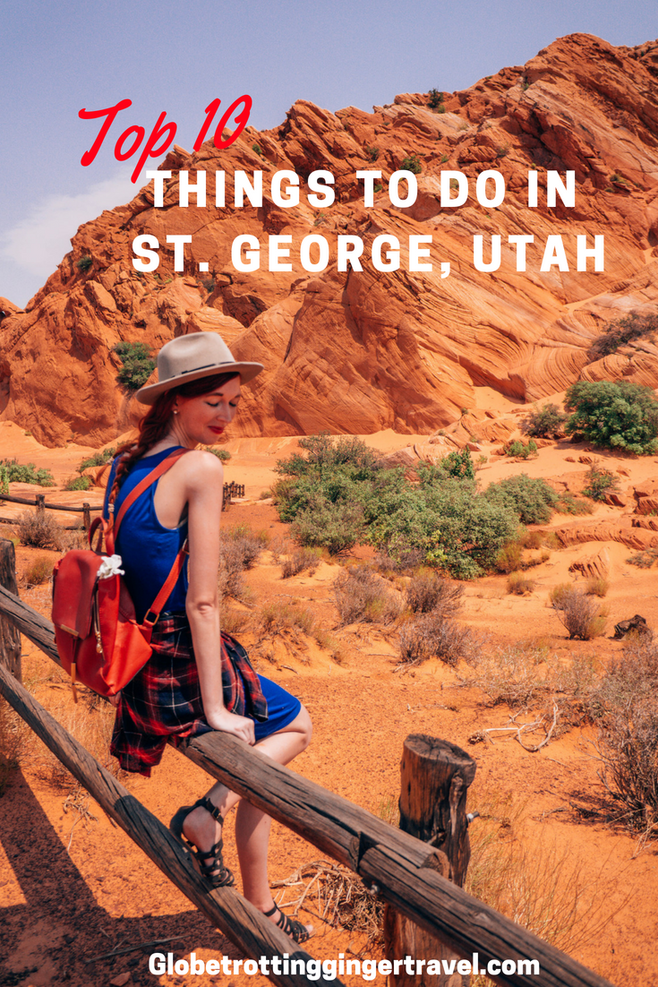 Top 10 Things to do Around St. George, Utah - Globetrotting Ginger