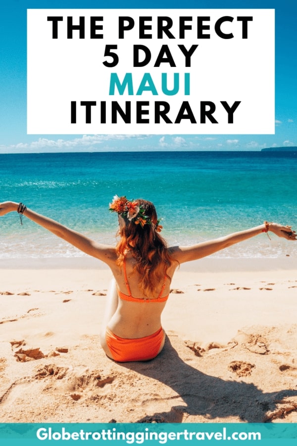 The-Perfect-5-Day-Maui-Itinerary-600x900